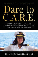 Dare to C.A.R.E : Unlock your potential to transform your life, well-being and customer experience-9781781339046