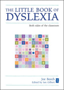 The Little Book of Dyslexia : Both Sides of the Classroom-9781781350102