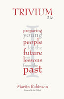 Trivium 21c : Preparing young people for the future with lessons from the past-9781781350546