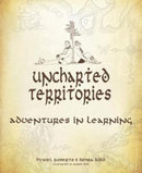 Uncharted Territories : Adventures In Learning-9781781352953