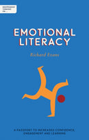 Independent Thinking on Emotional Literacy : A passport to increased confidence, engagement and learning-9781781353738