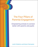 The Four Pillars of Parental Engagement : Empowering schools to connect better with parents and pupils-9781781353950