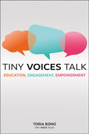 Tiny Voices Talk : Education, Engagement, Empowerment-9781781354117