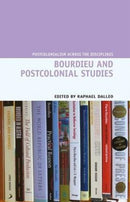 Bourdieu and Postcolonial Studies-9781781382967