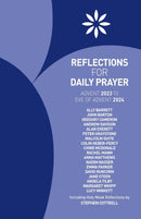 Reflections for Daily Prayer Advent 2023 to Christ the King 2024-9781781403952