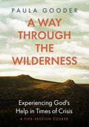 A Way Through the Wilderness