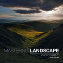 Mastering Landscape Photography-9781781450840
