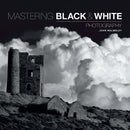 Mastering Black & White Photography-9781781450871
