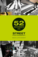 52 Assignments: Street Photography-9781781453520