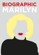 Biographic: Marilyn : Great Lives in Graphic Form-9781781453704