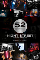 52 Assignments: Night Street Photography