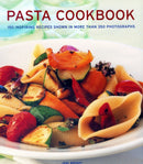 Pasta Cookbook : 150 inspiring recipes shown in more than 350 photographs-9781781460153