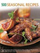 500 Seasonal Recipes-9781781460306