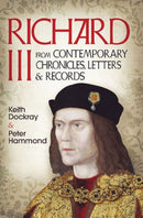 Richard III : From Contemporary Chronicles, Letters and Records-9781781553138
