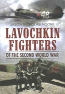 Lavochkin Fighters of the Second World War-9781781555149