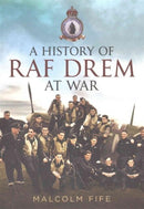 A History of RAF Drem at War-9781781555231