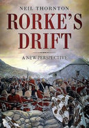 Rorke's Drift : A New Perspective-9781781555538