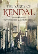 The Yards of Kendal-9781781556528
