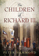 The Children of Richard III-9781781556726