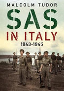 SAS in Italy 1943-1945 : Raiders in Enemy Territory-9781781556979