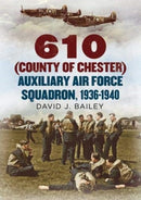 610 (County of Chester) Auxiliary Air Force Squadron, 1936-1940-9781781557143