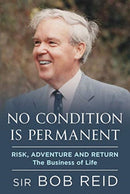 No Condition is Permanent : Risk, Adventure and return: the Business of Life-9781781558034