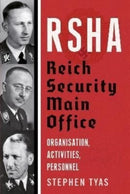 RSHA Reich Security Main Office : Organisation, Activities, Personnel-9781781558676