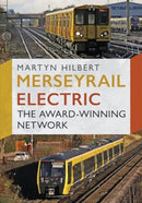 Merseyrail Electric : The Award-Winning Network-9781781559093