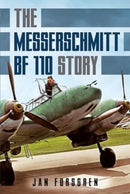 Messerschmitt Bf 110 Story The-9781781559161
