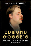 Edmund Gosse's House of Lords Diary 1904-1906-9781781559444