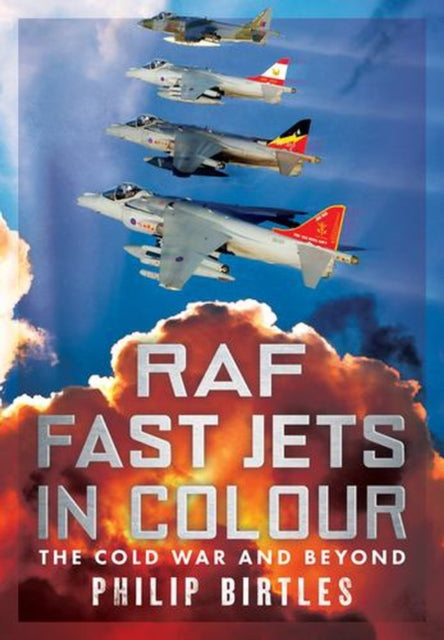 Raf Fast Jets in Colour