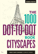 The 1000 Dot-to-Dot Book: Cityscapes : Twenty exotic locations to complete yourself-9781781571446