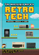 The Nostalgia Nerd''s Retro Tech