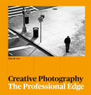 Creative Photography : The Professional Edge-9781781575925