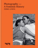 Photography - A Feminist History : A definitive look at women and non-binary photographers-9781781578049