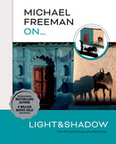 Michael Freeman On… Light & Shadow