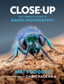 Close-Up : The Complete Guide to Macro Photography-9781781579244