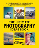 The Ultimate Photography Ideas Book : 60 Creative Projects Covering Every Major Genre of Photography-9781781579633