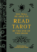 You Will Be Able to Read Tarot by the End of This Book : The illustrated guidebook to unlock your journey through the cards-9781781579671