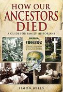 How Our Ancestors Died : A Guide for Family Historians-9781781590386