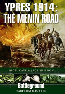 Ypres 1914 - The Menin Road-9781781592007