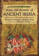 Weapons, Warriors and Battles of Ancient Iberia-9781781592755