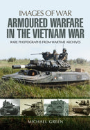 Armoured Warfare in the Vietnam War-9781781593813