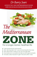 The Mediterranean Zone : For a Longer, Leaner, Healthier Life-9781781610732