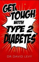 Get Tough With Type 2 : Master your diabetes-9781781611081