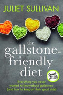 The Gallstone-friendly Diet - Second Edition : Everything you never wanted to know about gallstones (and how to keep on their good side)-9781781611623