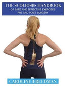 The Scoliosis Handbook of Safe and Effective Exercises Pre and Post Surgery-9781781611661