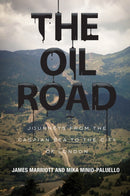 The Oil Road : Journeys from the Caspian Sea to the City of London-9781781681282