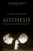 Aisthesis : Scenes from the Aesthetic Regime of Art-9781781683088