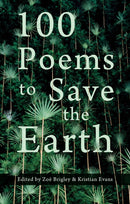100 Poems to Save the Earth-9781781726242